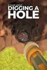 A Game About Digging A Hole™